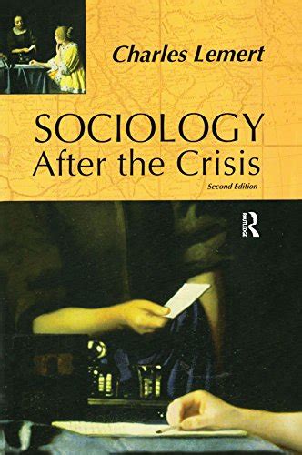 sociology after crisis charles lemert ebook PDF
